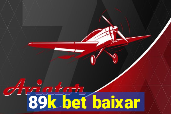 89k bet baixar