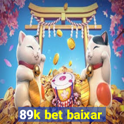 89k bet baixar