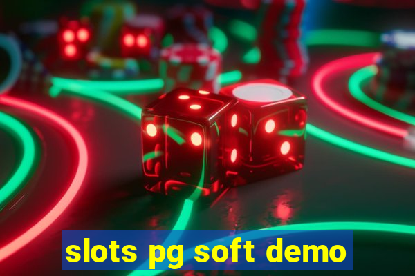 slots pg soft demo