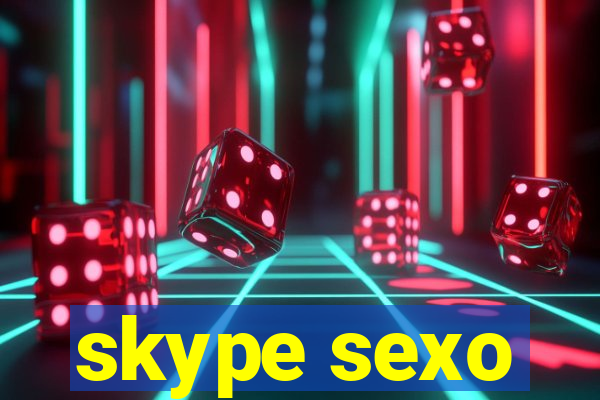 skype sexo