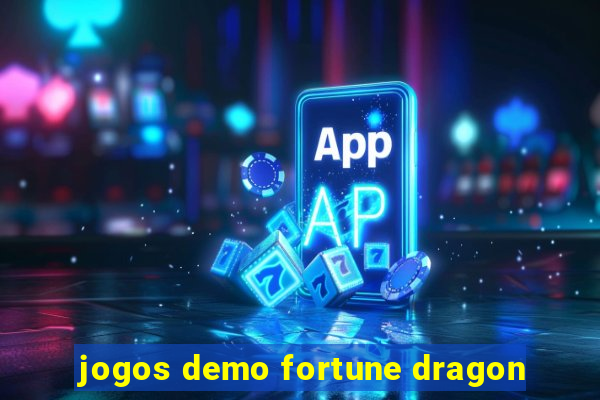 jogos demo fortune dragon