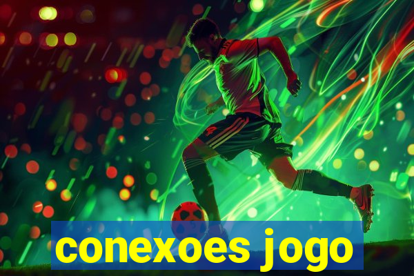 conexoes jogo