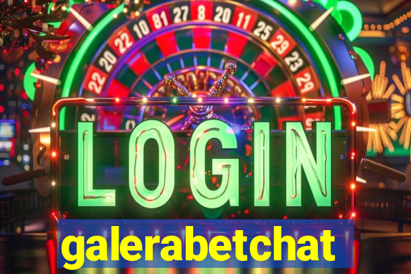 galerabetchat