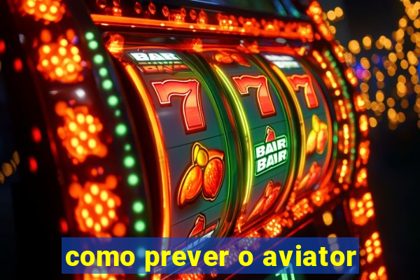 como prever o aviator