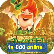 tv 800 online