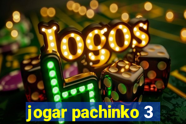 jogar pachinko 3