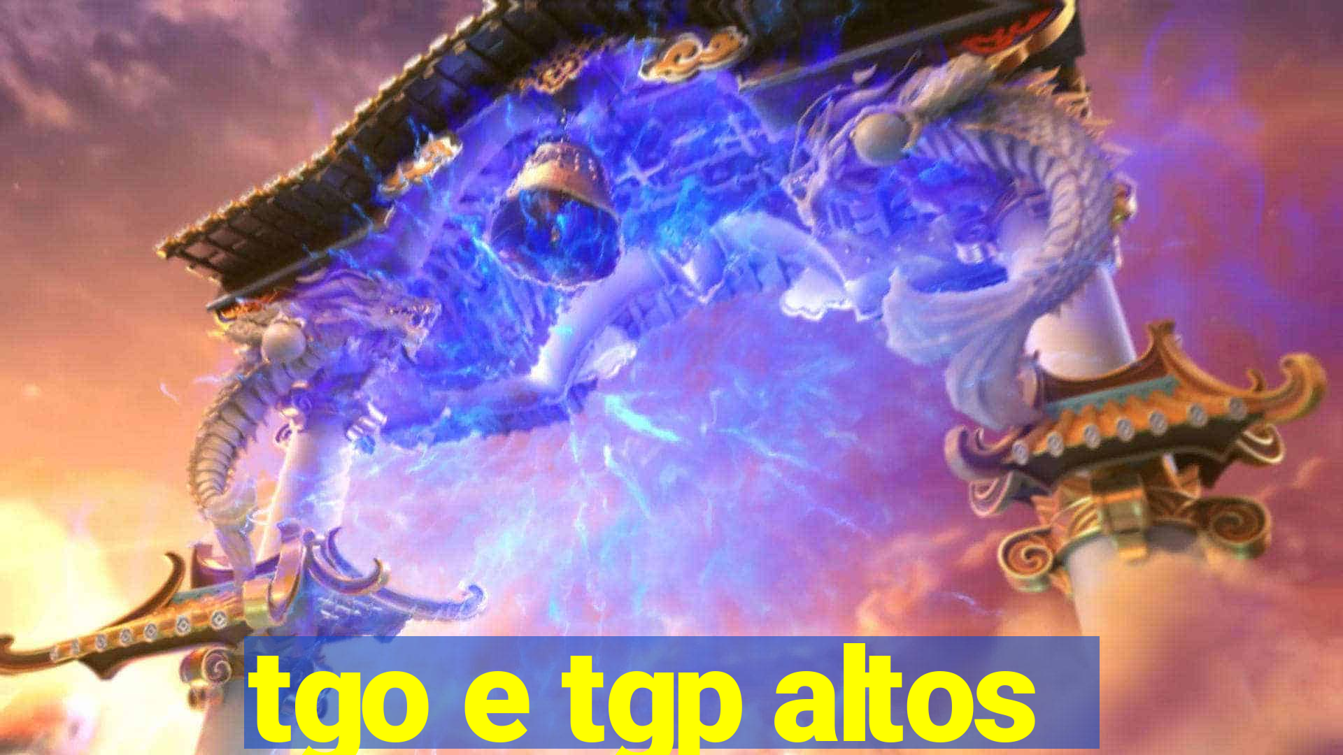 tgo e tgp altos