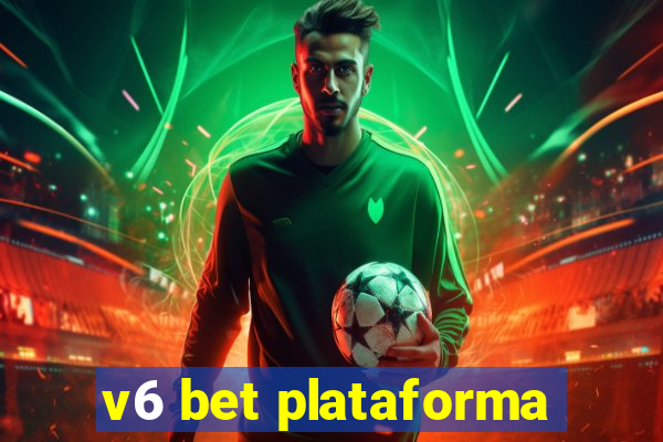 v6 bet plataforma