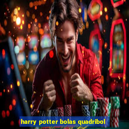 harry potter bolas quadribol