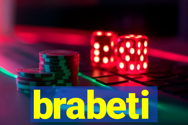 brabeti