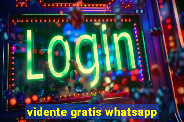 vidente gratis whatsapp