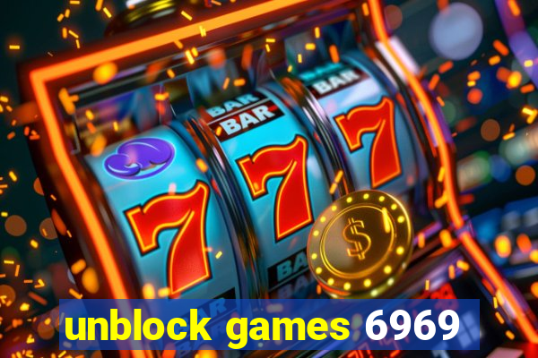 unblock games 6969