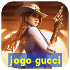 jogo gucci