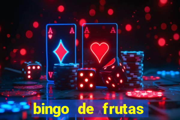 bingo de frutas para imprimir pdf