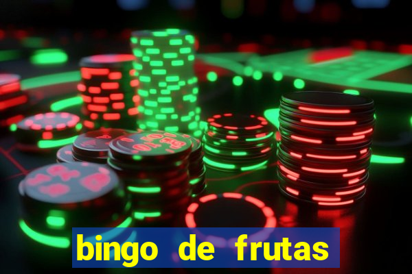 bingo de frutas para imprimir pdf