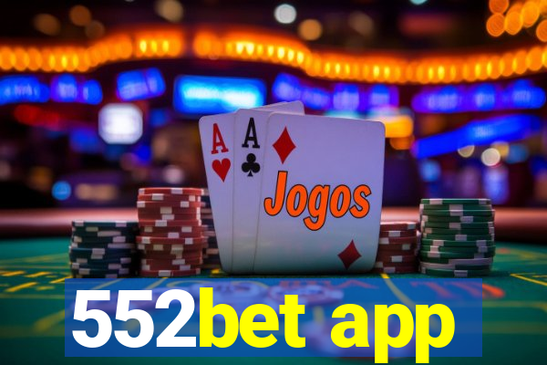 552bet app