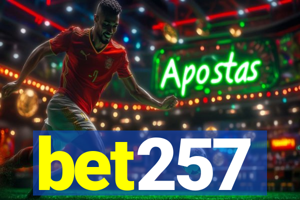 bet257