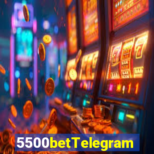 5500betTelegram