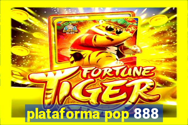 plataforma pop 888