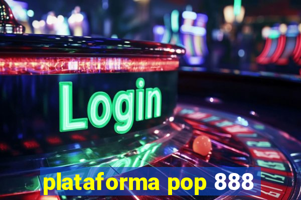 plataforma pop 888