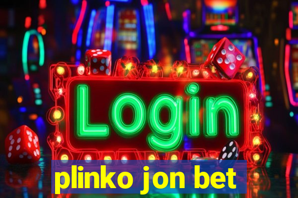 plinko jon bet