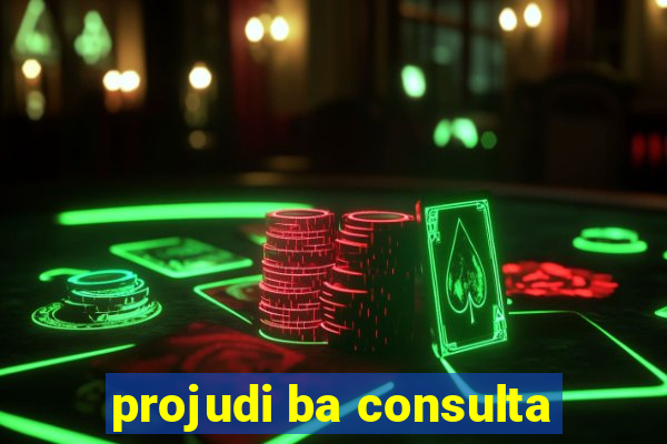 projudi ba consulta