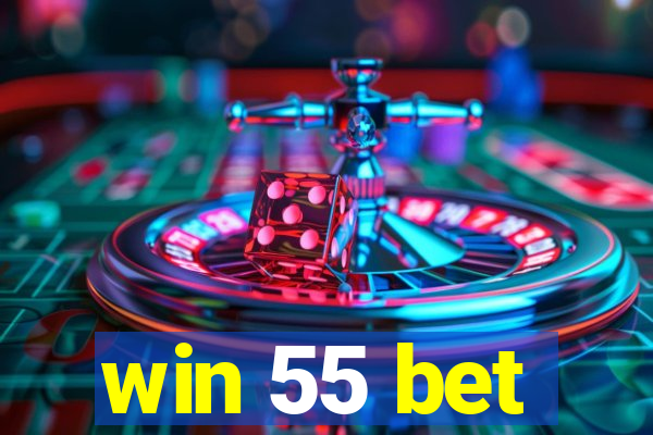 win 55 bet