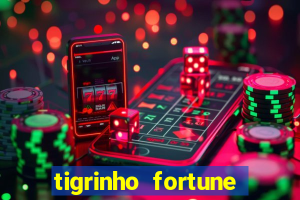 tigrinho fortune dinheiro infinito