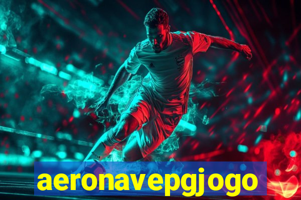 aeronavepgjogo