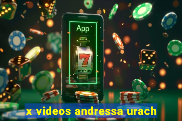 x videos andressa urach