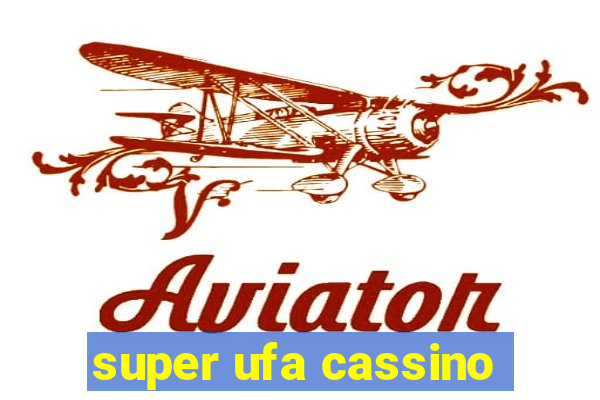 super ufa cassino