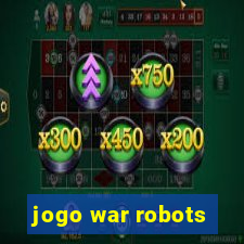 jogo war robots