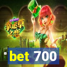 bet 700