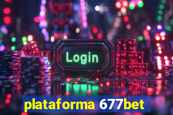 plataforma 677bet