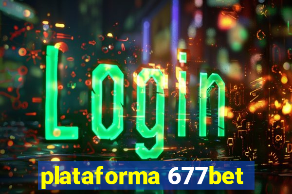 plataforma 677bet