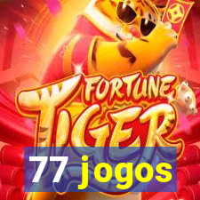 77 jogos