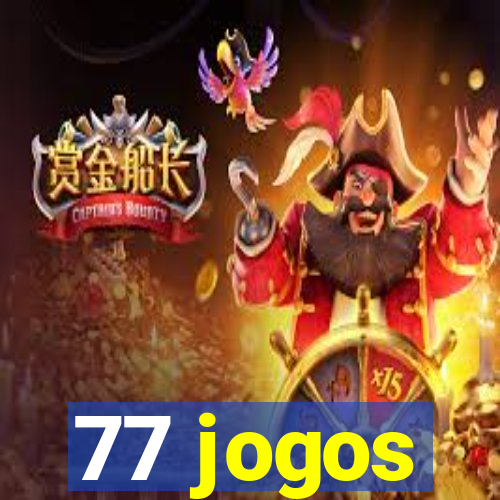 77 jogos