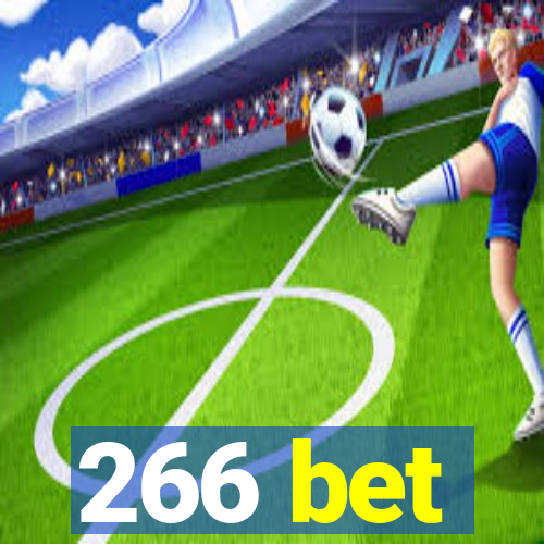 266 bet