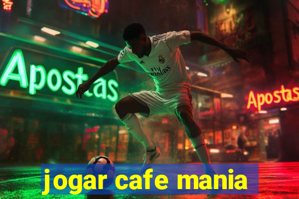 jogar cafe mania