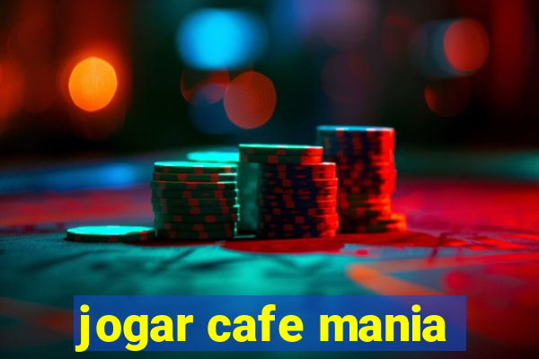 jogar cafe mania