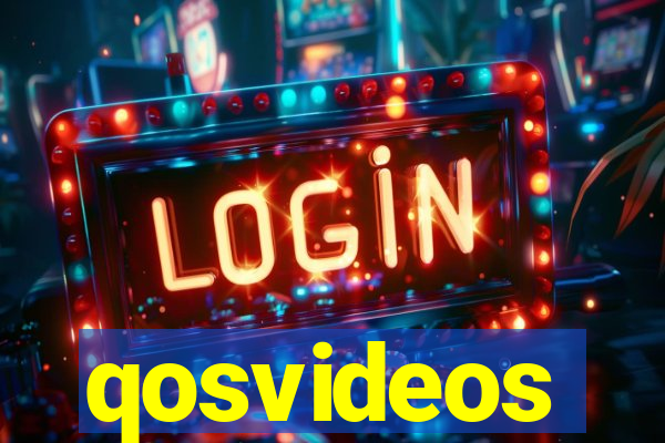 qosvideos