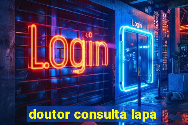 doutor consulta lapa