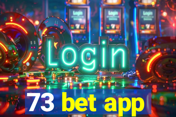 73 bet app