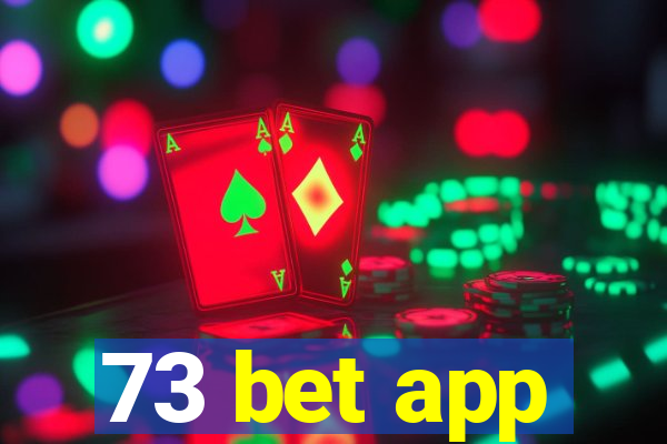 73 bet app