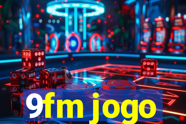 9fm jogo