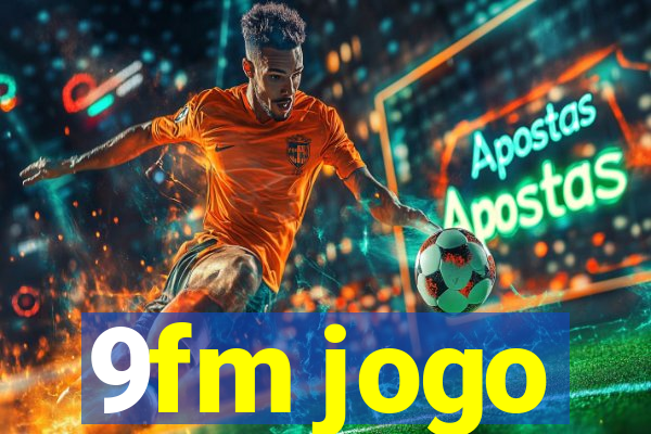 9fm jogo