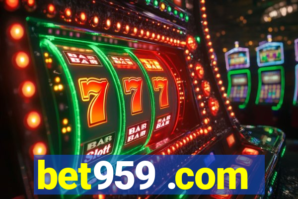 bet959 .com