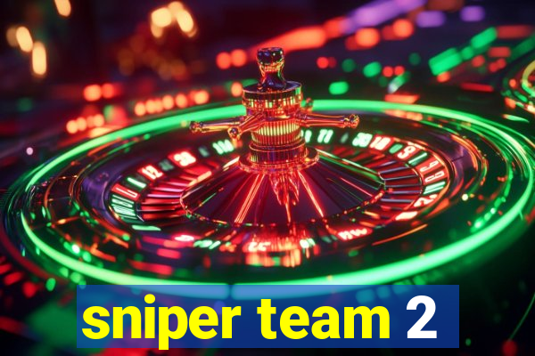 sniper team 2