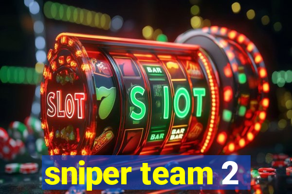 sniper team 2