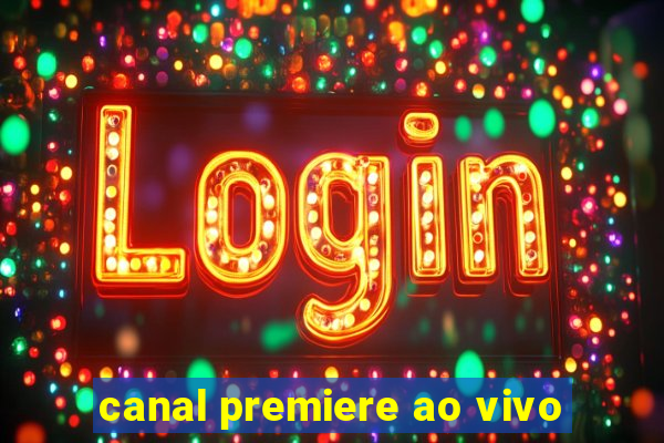 canal premiere ao vivo